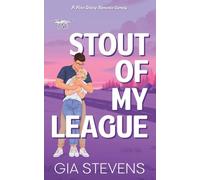 Stout Of My League: A Fake Dating Romantic Comedy: 4 (Brews and Flings)