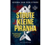 Stoute kleine piranha: De Vriese & Durnez 2