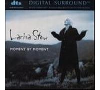 Stow, Larisa - Moment By Moment