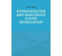 Stowagefactor And Dangerous Goods Segregation (ebook)
