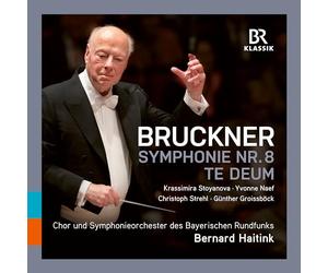 Stoyanova/Naef/Haitink - Te Deum-Symphonie N° 8 en Ut Mineur