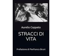 STRACCI DI VITA