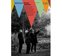 Strade maestre. I maestri del teatro contemporaneo: Eugenio Barba, Lev Dodin, Stefan Kaegi, Antonio Latella, Ariane Mnouchkine, Thomas Ostermeier, ... Stein, Krzysztof Warlikowski (Gli artisti)