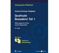 Strafrecht Besonderer Teil 1: Delikte gegen die Person und die Allgemeinheit. Mit ebook: Lehrbuch & Entscheidungen: 8