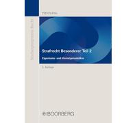 Strafrecht Besonderer Teil 2: Eigentums- und Vermögensdelikte