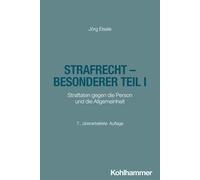 Strafrecht - Besonderer Teil I: Straftaten gegen die Person und die Allgemeinheit