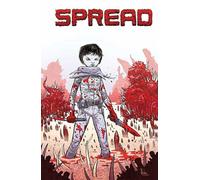 Strahm, Kyle - Spread Volume 2: The Children's Crusade (SPREAD TP)