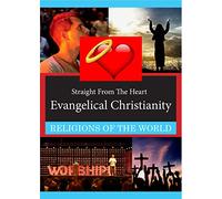 Straight From The Heart: Evangelical Christianity [USA] [DVD]