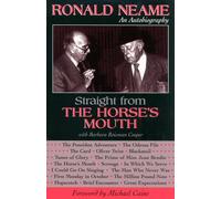 Straight from the Horse’s Mouth: Ronald Neame, an Autobiography: 98 (The Scarecrow Filmmakers Series)