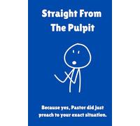Straight From The Pulpit: Because yes, Pastor did just preach to your exact situation.