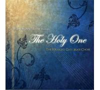 Straight Gate Mass Choir - The Holy One