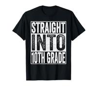 Straight Into 10th Grade Shirt Back to School Tenth Grade Camiseta
