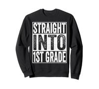 Straight Into 1st Grade Shirt Back to School First Grade Sudadera