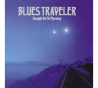 Straight On Till Morning by Blues Traveler (2012) Audio CD