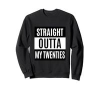 Straight out of My 20s Millennial 1989 Regalo de 30 cumpleaños Sudadera