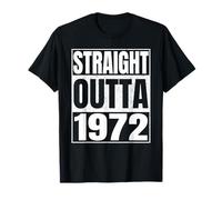 Straight Outta 1972 Birth of Birthday 1972 Years Old Vintage Camiseta