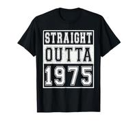 Straight Outta 1975 Classic Birth of Birthday Year Vintage Camiseta
