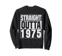 Straight Outta 1975 Classic Years Vintage Birth of Birthday Sudadera