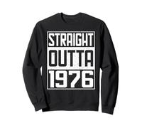 Straight Outta 1976 Men Women Vintage Year Birth of Birthday Sudadera