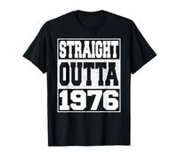 Straight Outta 1976 Vintage Year 1976 Men Women Birthday Camiseta