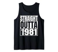 Straight Outta 1981 Vintage Year Classic Birth of Birthday Camiseta sin Mangas