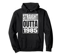 Straight Outta 1985 Classic Year Birth of Birthday Vintage Sudadera con Capucha