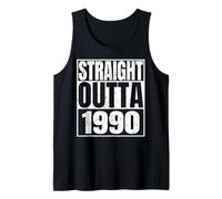 Straight Outta 1990 Vintage Year Classic Birth of Birthday Camiseta sin Mangas
