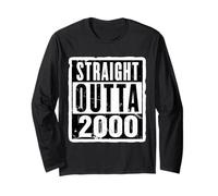 Straight Outta 2000 Cumpleaños para mujer y hombre, divertido Manga Larga