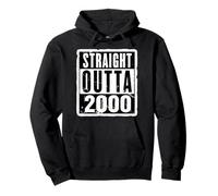 Straight Outta 2000 Cumpleaños para mujer y hombre, divertido Sudadera con Capucha