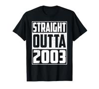 Straight Outta 2003 Birthday Year Vintage 2003 Men Women Camiseta
