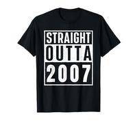 Straight Outta 2007 Birth of Birthday Classic Years Vintage Camiseta