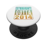 Straight Outta 2014 Classic Birth of Birthday Years Retro PopSockets PopGrip Adhesivo