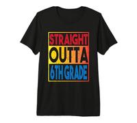 Straight Outta 6th Grade Senior Graduation Sixth Grad 2026 Camiseta Premium