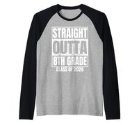 Straight Outta 8th Grade Class 2026 Graduation Eighth Grade Camiseta Manga Raglan