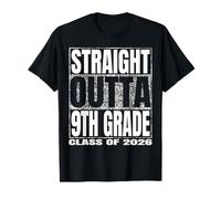 Straight Outta 9th Grade Class 2026 Graduate Year 9th Grade Camiseta