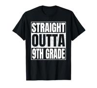 Straight Outta 9th Grade Shirt Great Graduation Ninth Grade Camiseta