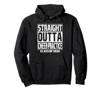 Straight Outta Cheer Practice Graduation Class 2026 School Sudadera con Capucha