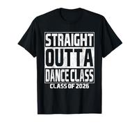 Straight Outta Dance Class Graduation Class 2026 School Camiseta