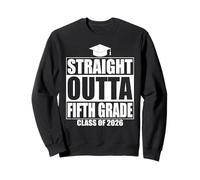 Straight Outta Fifth Grade Graduation Class 2026 5th Grade Sudadera