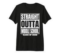Straight Outta Middle School Class of 2030 Funny Graduation Camiseta Premium