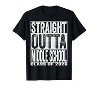 Straight Outta Middle School Graduate Class of 2026 Funny Camiseta