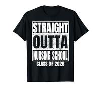 Straight Outta Nursing School Graduate Class 2026 Graduation Camiseta