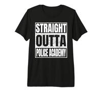 Straight Outta Police Academy Graduation Class School Gifts Camiseta Premium
