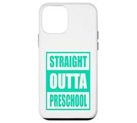 Straight Outta Preescolar Funny School Carcasa para iPhone 12 Mini