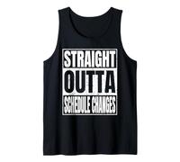 Straight Outta Schedule Changes Class 2026 Gifts Graduation Camiseta sin Mangas