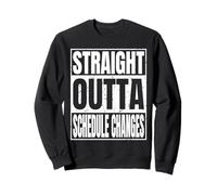 Straight Outta Schedule Changes Class 2026 Gifts Graduation Sudadera