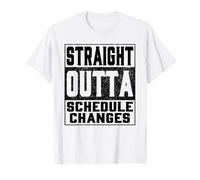 Straight Outta Schedule Changes Graduation Funny 2026 Gifts Camiseta