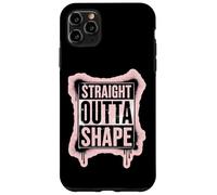 Straight Outta Shape Funny Gym Workout Pilates Mujeres Niñas Carcasa para iPhone 11 Pro Max