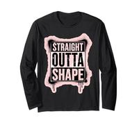 Straight Outta Shape Funny Gym Workout Pilates Mujeres Niñas Manga Larga