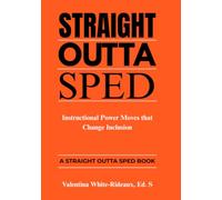 Straight Outta SPED: Instructional Power Moves that Change Inclusion